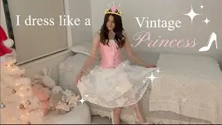 Vlogmas | Dressing up as a vintage princess 🎀🤍