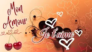 Je t’aime Mon Amour ❤ ❤
