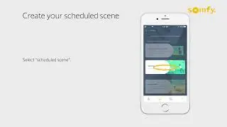 09 - How to create your own scheduled scene in the TaHoma app?