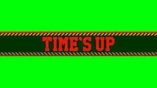 Time's up green screen video