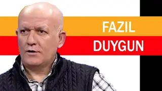 Fazıl Duygun Kimdir?