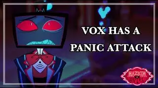 Comforting Vox During A Panic Attack//Vox x Listener//ASMR