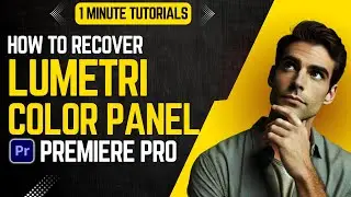 Missing Lumetri Color Panel In Premiere Pro In Premiere Pro 2024 | Adobe Tutorials