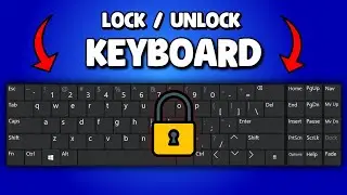 How To Lock / Unlock Keyboard In Windows 10/11 | How To Unlock Keyboard On Laptop