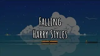 Harry Styles- Falling (LYRICS)