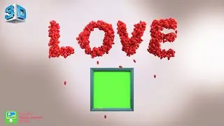 Amazing 3D Green Screen LOVE Effect  - Style 2