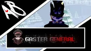 FIGHTING THE GASTER GENERAL | Alternate Battlegrounds