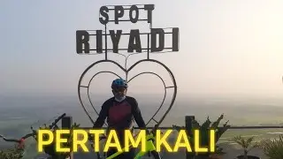 PERTAMA KALI GOWES KE SPOT RIYADI I AUTO NGAP-NGAP