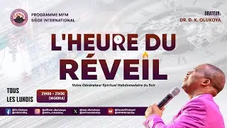 L’HEURE DU RÉVEIL -  16-09-2024 ORATEUR: DR. D. K.OLUKOYA