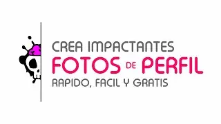 ✅Crea IMPACTANTES Fotos de PERFIL | RAPIDO, FACIL y GRATIS!