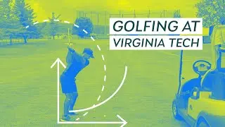 Virginia Tech Golf Course- Playing With Goodwill and Women's Clubs.