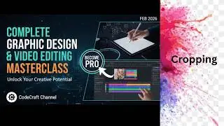 Cropping in Photoshop | Crop Tool Basics & Composition Tips | CodeCraft (part 18)