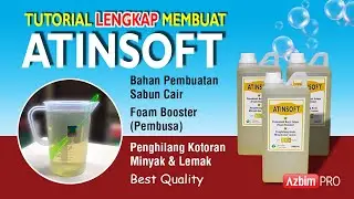 CARA MEMBUAT ATINSOFT – FOAM BOOSTER,  PENGHILANG NODA MINYAK & LEMAK | Tutorial lengkap