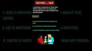 Neither and nor use | How to use neither and nor | 