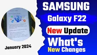 Samsung Galaxy F22 New Update Released January 2024 | Samsung F22 New Update