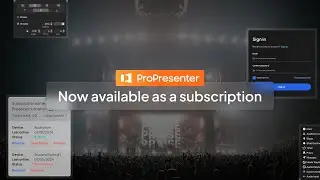 ProPresenter is now available as a subscription