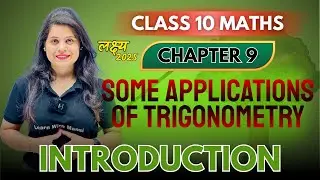 Some Applications Of Trigonometry | Introduction | Chapter 9 | 