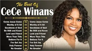 Come Jesus Come🙏The Best Of CeCe Winans With Lyric 2025🙏Powerful Gospel Songs Collection With Lyrics