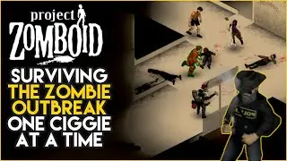 Project Zomboid is Definitely Worth Your Time