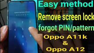Oppo A11k password unlock || Solusi Oppo A11k/A12 lupa sandi