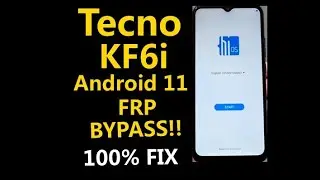 Tecno KF6i FRP Bypass Android 11 | Tecno Spark 7, 7P Android 11