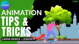 3 Cool 😎 Tips to make ANIMATIONS come alive with Canva