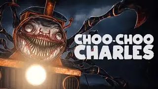 ПАРАВОЗИК ЧАРЛЬЗ... МИЛОТА//Choo-Choo Charles//#1