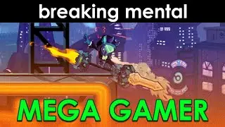 Breaking Mental #2: Mega Gamer