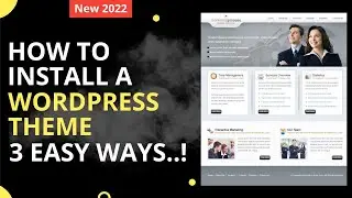 how to install a wordpress theme | upload theme to wordpress