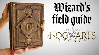 How I Made a REAL LIFE Wizards Field Guide Prop - Inspired by Hogwarts Legacy