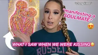 I MANIFESTED A SOULMATE! ..... (& it ended 🙃) juicy storytime
