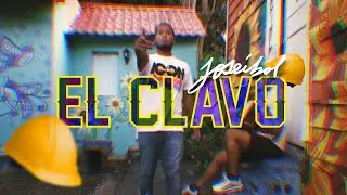 JOSEIBOL - El CLAVO (Video Oficial)