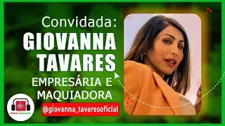 Giovanna Tavares Host @programadelas-opodcast  - Opah Podcast #77
