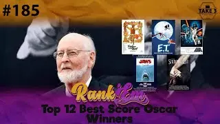 Rank' Em #185: Top 12 Oscar Winning Scores