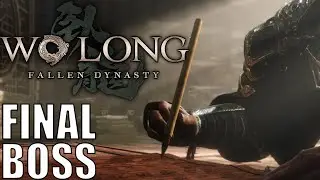 Wo Long - Final Boss Guide & Ending (Spoilers!)