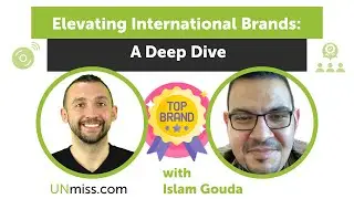 Elevating International Brands: A Deep Dive with Islam Gouda