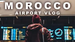 Explore Morocco With Us - Airport Chaotic Vlog! 🛫  - Two Tall Travels - Episode 1