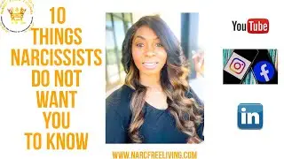 10 Things A Narcissist Does Not Want You To Know 😈