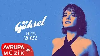GÖKSEL - HITS 2022