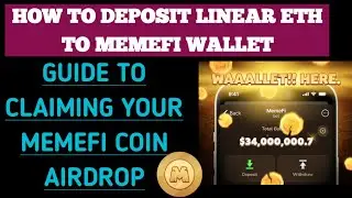 EASY WAY TO DEPOSIT LINEAR ETH AND CLAIM MEMEFI COIN AIRDROP/MEMEFI COIN AIRDROP GUIDE.