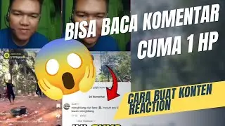 Cara Bikin Konten Reaction Modal 1 HP! Gampang