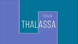 Tzelo - Thalassa | Official Audio Release 2022