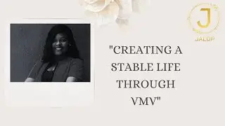 CREATING A STABLE LIFE THROUGH VISION, MISSION, AND VALUES