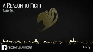 Fairy Tail OST VI (Disc.1) #13 - A Reason to Fight