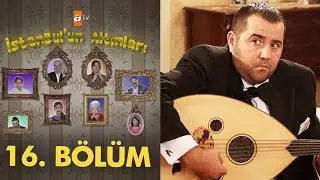 İstanbul'un Altınları 16. Bölüm