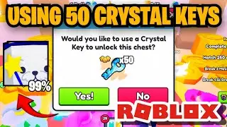 🔥OPENING *50 CRYSTAL KEY CHESTS* To get THE BEST item in pet simulator  99!🔥