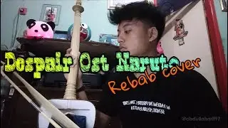Despair ost Naruto - Rebab cover