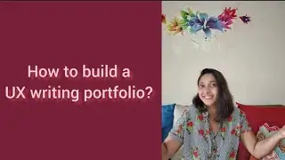 How to build a UX writing portfolio?