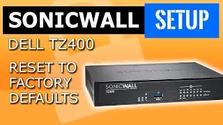 Reset dell Sonicwall nsa firewall to factory default /saved configuration,business networking