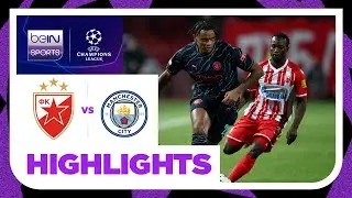 Crvena Zvezda v Manchester City | Champions League 23/24 | Match Highlights